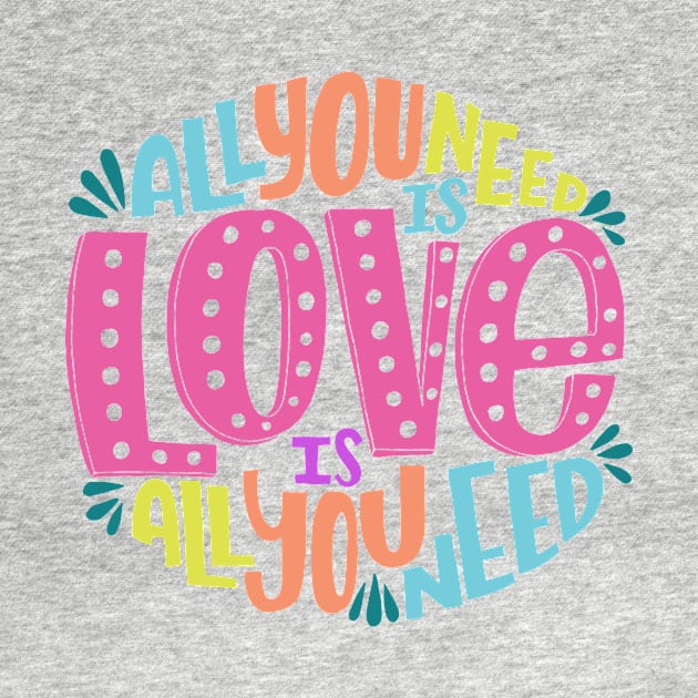 ALL YOU NEED IS LOVE by CANVAZSHOP